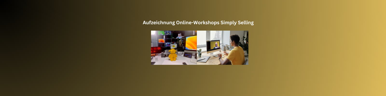 Aufzeichnung Online-Workshops Simply Selling